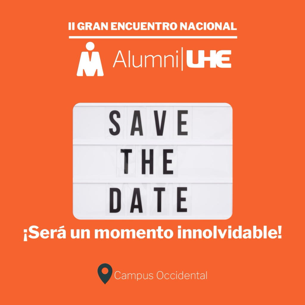 II Gran Encuentro Nacional de Alumni UHE: un día para volver, compartir y celebrar en familia